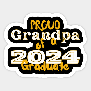 Proud Grandpa Of A 2024 Graduate Sticker